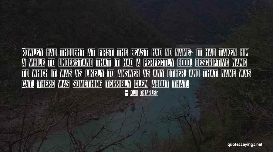Rowley Quotes By K.J. Charles Rowley Quotes By K.J. Charles