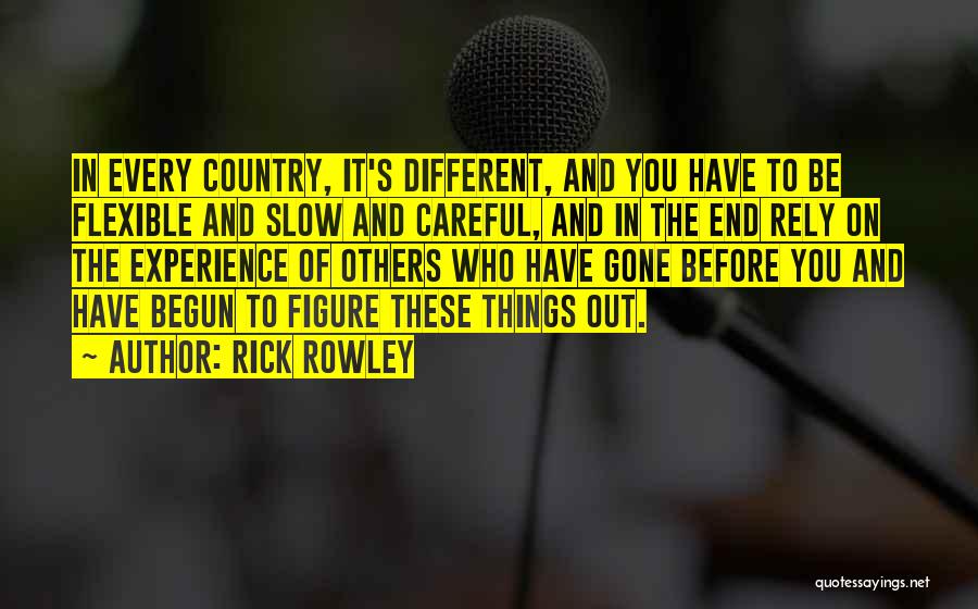 Rowley Quotes By Rick Rowley