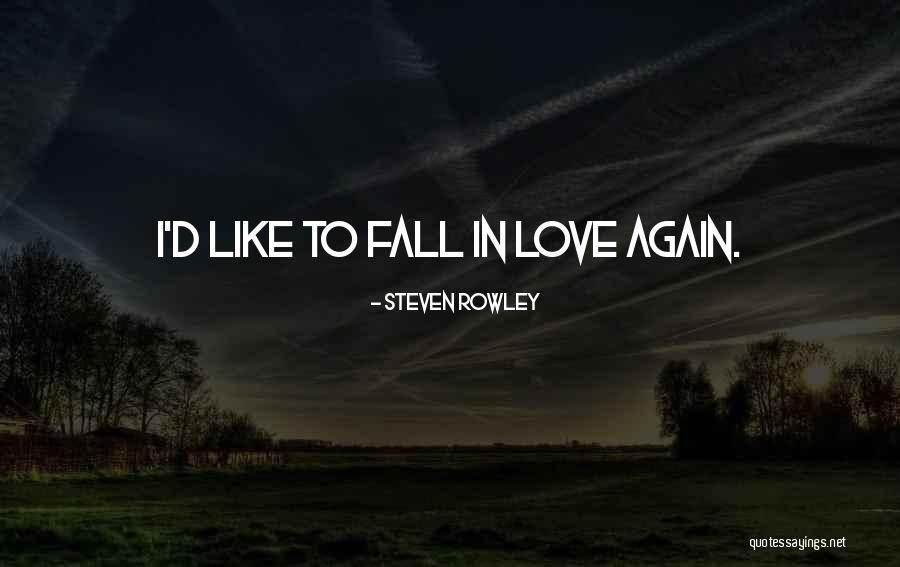 Rowley Quotes By Steven Rowley Rowley Quotes By Steven Rowley