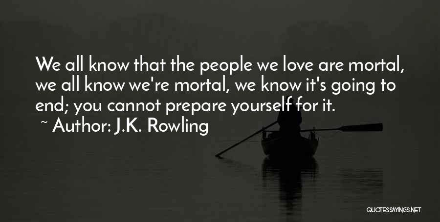 Rowling's Quotes By J.K. Rowling