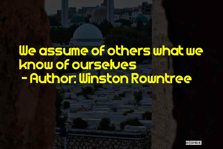 Rowntree Quotes By Winston Rowntree