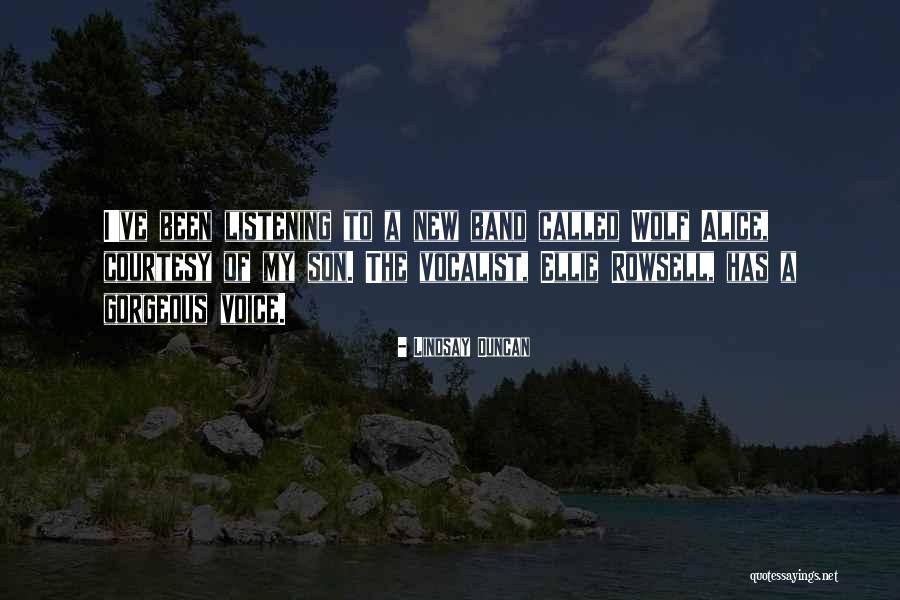 Rowsell Ellie Quotes By Lindsay Duncan Rowsell Ellie Quotes By Lindsay Duncan