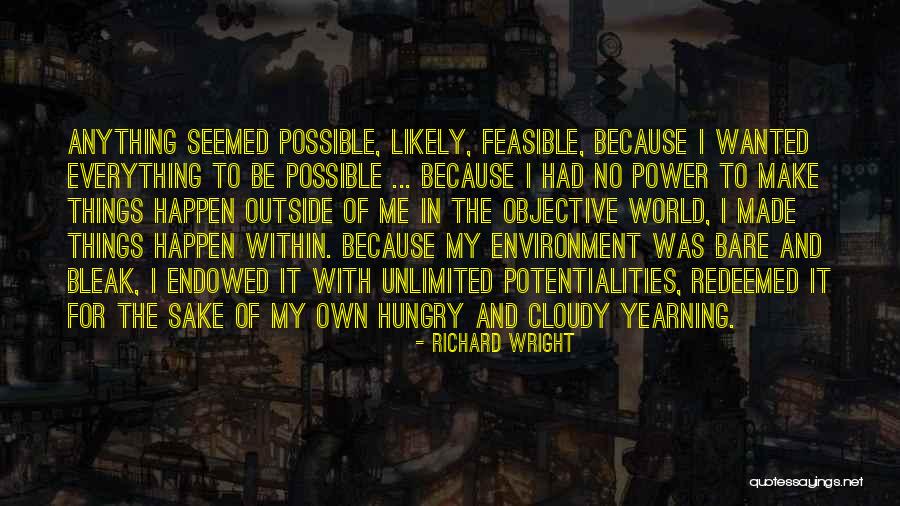 Roxana Defoe Quotes By Richard Wright Roxana Defoe Quotes By Richard Wright