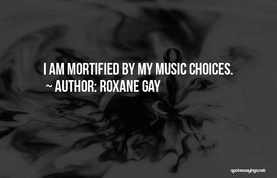 Roxane Gay Quotes 1214626