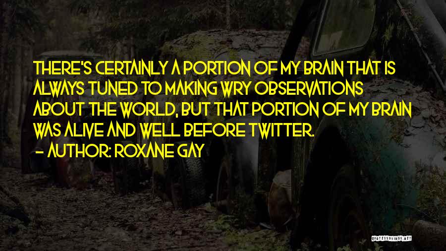 Roxane Gay Quotes 1299527