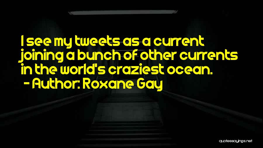 Roxane Gay Quotes 1940329