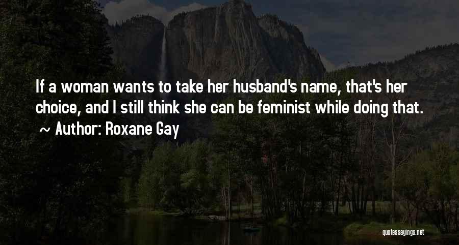 Roxane Gay Quotes 1998186