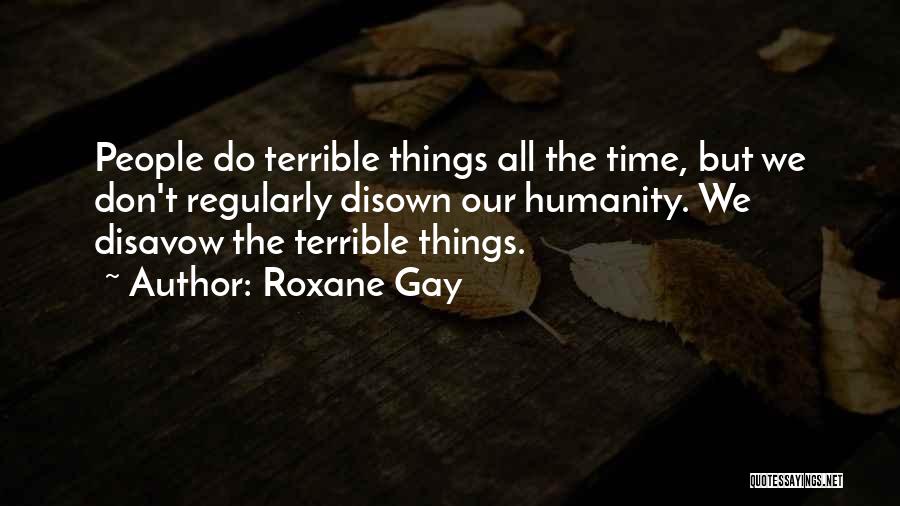 Roxane Gay Quotes 260810