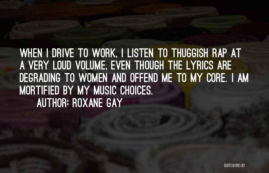 Roxane Gay Quotes 285946