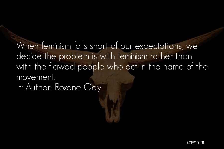 Roxane Gay Quotes 391192