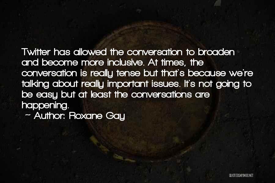 Roxane Gay Quotes 976532