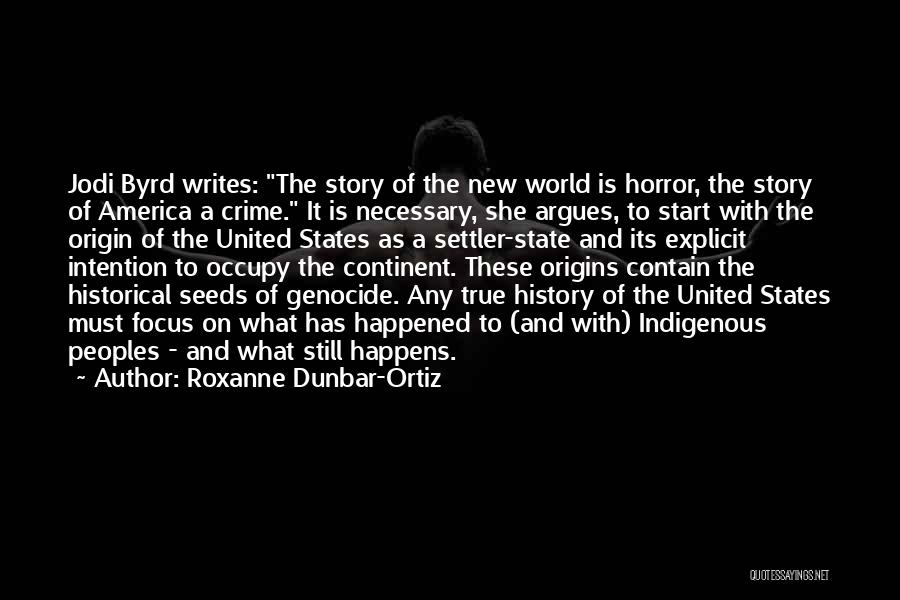 Roxanne Dunbar-Ortiz Quotes 497211