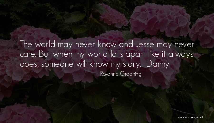 Roxanne Greening Quotes 370934