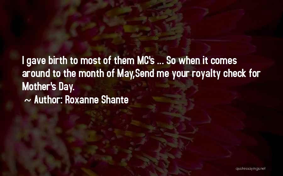 Roxanne Shante Quotes 554761