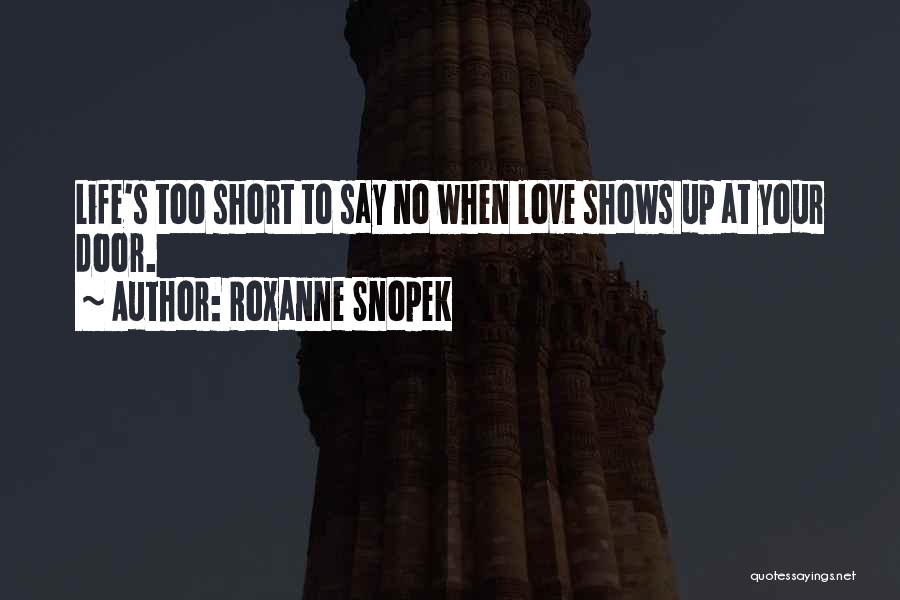 Roxanne Snopek Quotes 1292835