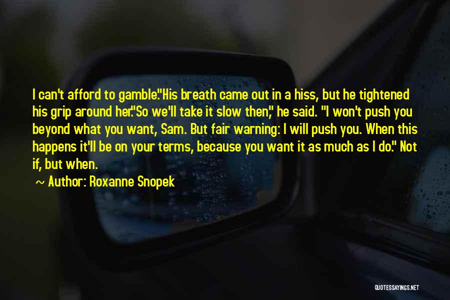 Roxanne Snopek Quotes 312312
