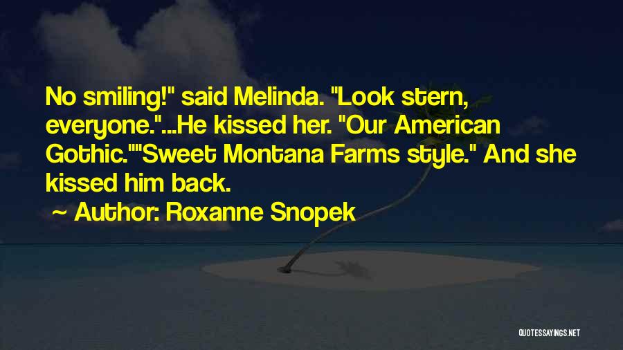 Roxanne Snopek Quotes 781216