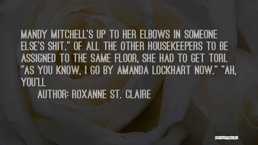 Roxanne St. Claire Quotes 1030248 Roxanne St. Claire Quotes 1030248