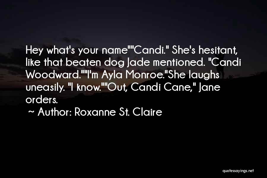 Roxanne St. Claire Quotes 1334840