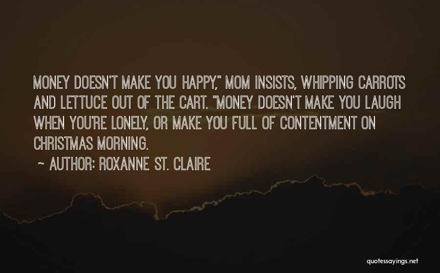 Roxanne St. Claire Quotes 1452662