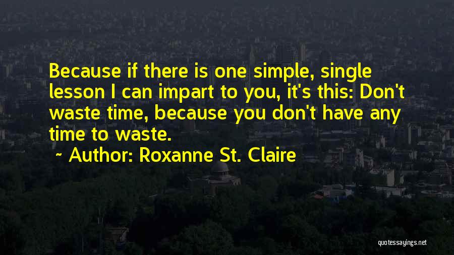 Roxanne St. Claire Quotes 313597