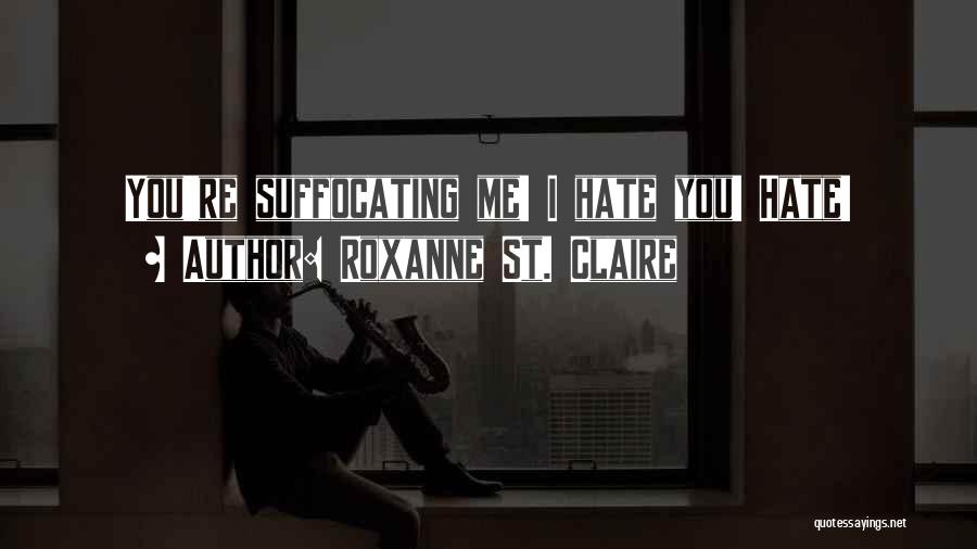 Roxanne St. Claire Quotes 435444