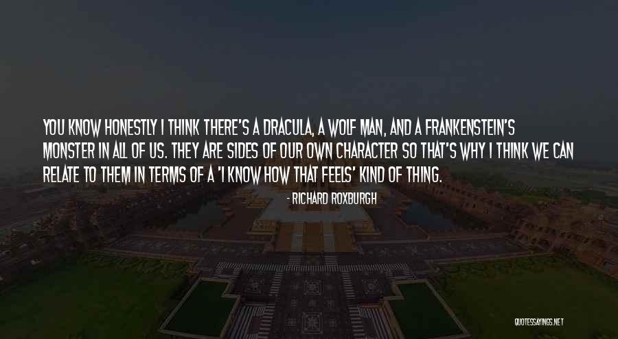Roxburgh Quotes By Richard Roxburgh Roxburgh Quotes By Richard Roxburgh