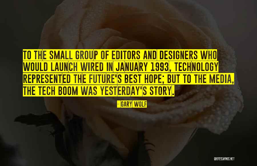Roxby Hughes Quotes By Gary Wolf Roxby Hughes Quotes By Gary Wolf