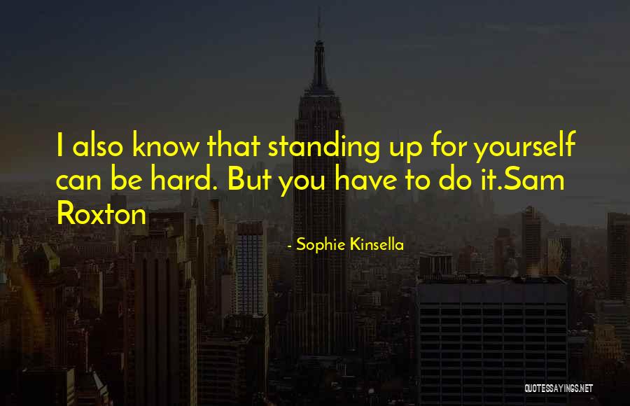 Roxton Quotes By Sophie Kinsella Roxton Quotes By Sophie Kinsella