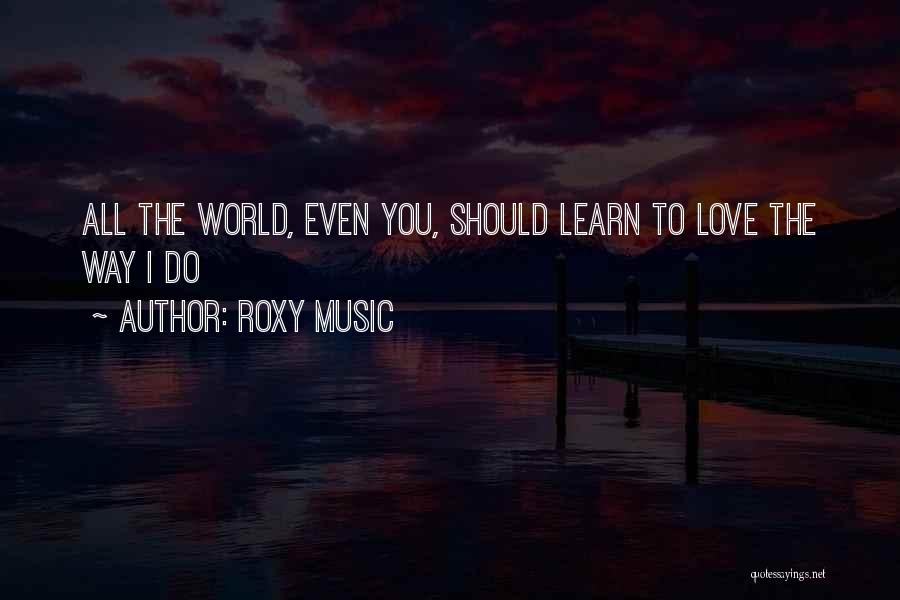 Roxy Music Quotes 2237505