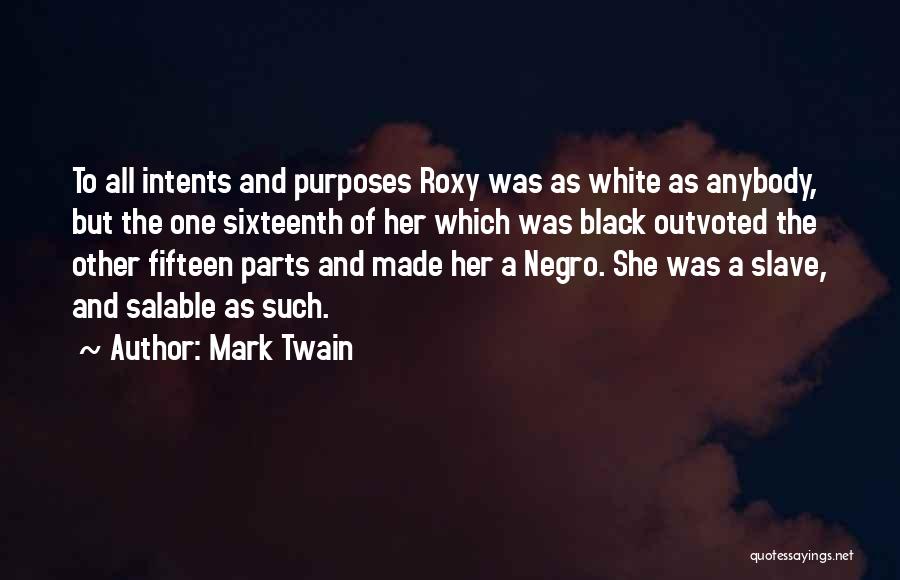 Roxy Quotes By Mark Twain