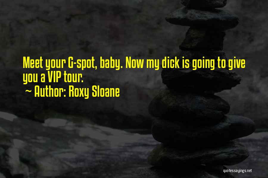 Roxy Quotes By Roxy Sloane