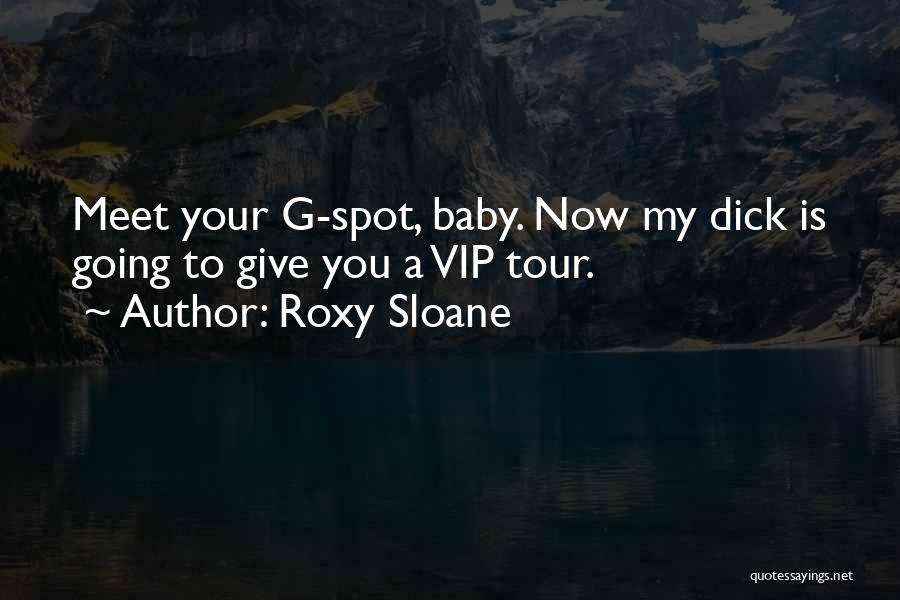 Roxy Sloane Quotes 1959381