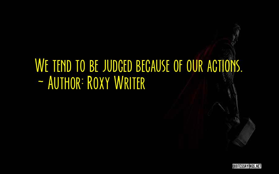 Roxy Writer Quotes 1757704