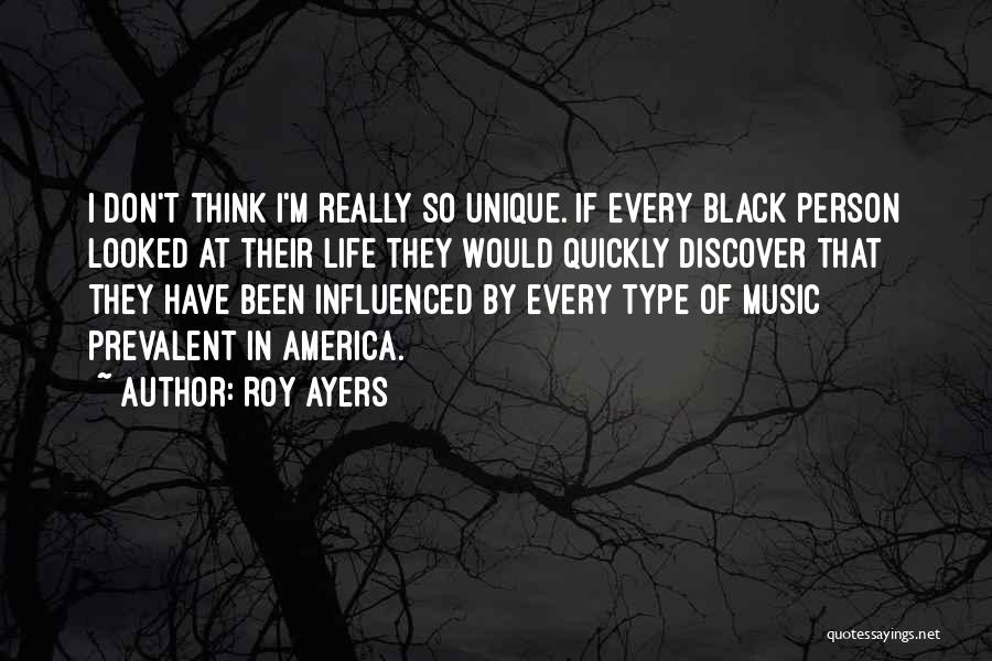 Roy Ayers Quotes 1374512
