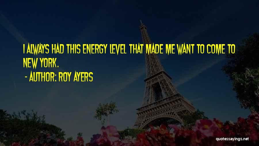 Roy Ayers Quotes 208675