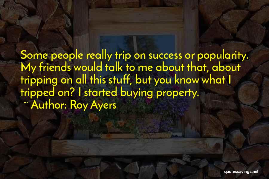 Roy Ayers Quotes 237073