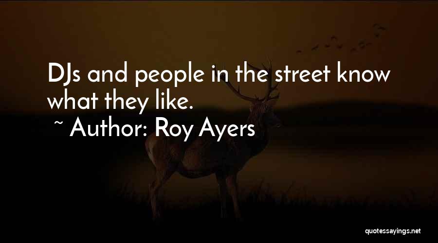 Roy Ayers Quotes 437042