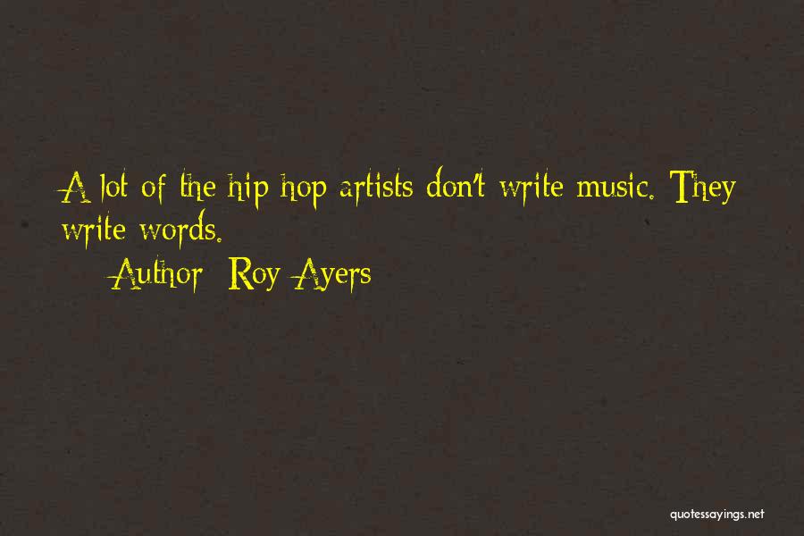 Roy Ayers Quotes 796037