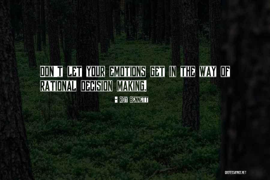Roy Bennett Quotes 1758137 Roy Bennett Quotes 1758137