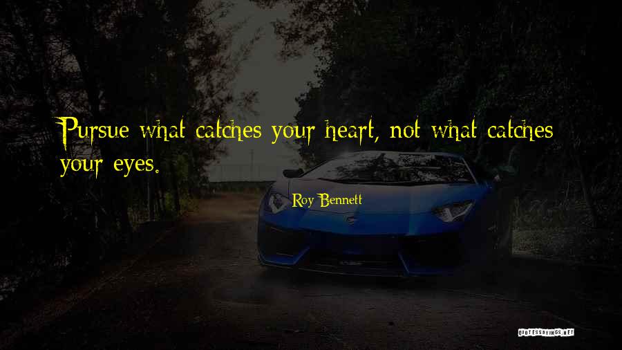 Roy Bennett Quotes 1845484 Roy Bennett Quotes 1845484