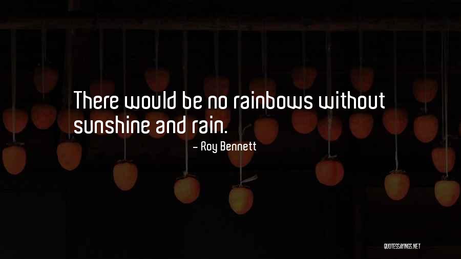 Roy Bennett Quotes 1872841 Roy Bennett Quotes 1872841