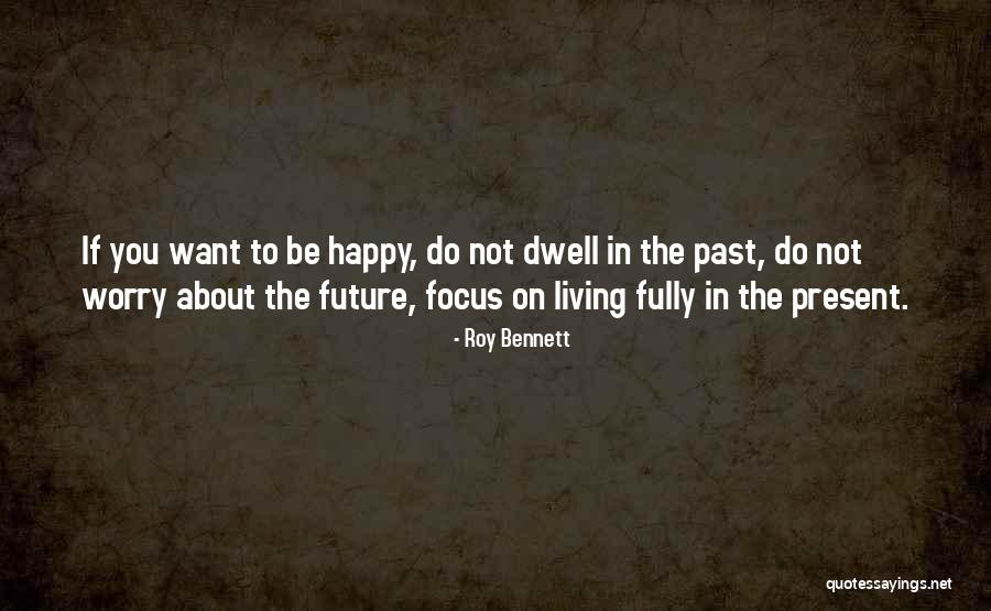 Roy Bennett Quotes 1973385 Roy Bennett Quotes 1973385