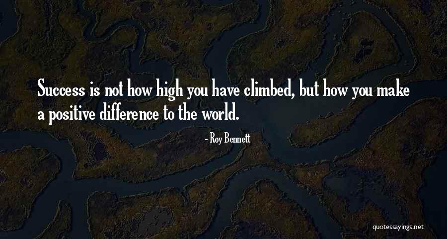 Roy Bennett Quotes 2059379 Roy Bennett Quotes 2059379