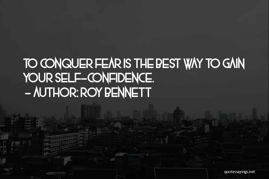Roy Bennett Quotes 697895
