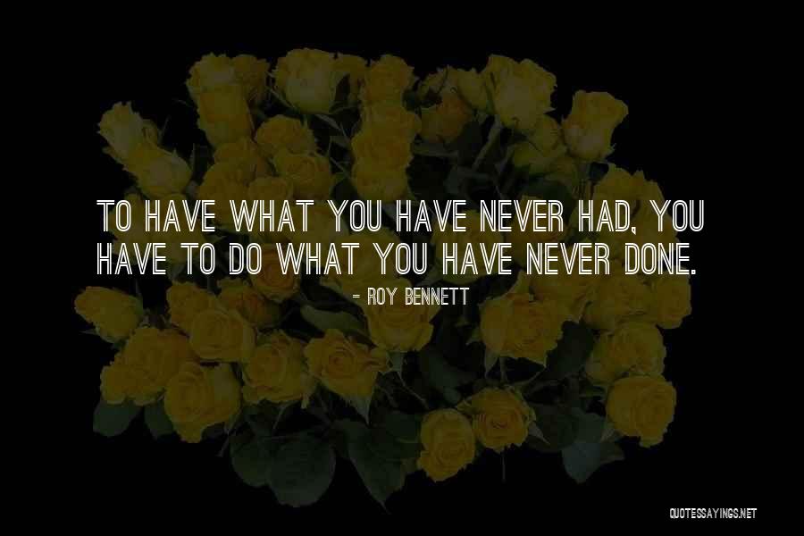 Roy Bennett Quotes 96501 Roy Bennett Quotes 96501