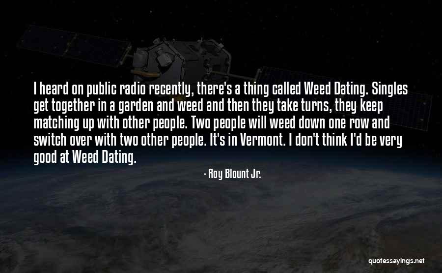 Roy Blount Jr. Quotes 1476423 Roy Blount Jr. Quotes 1476423