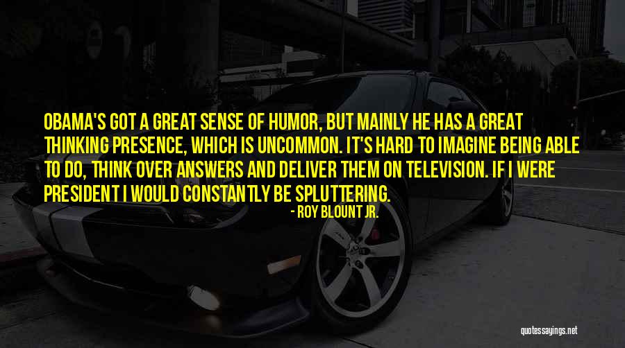 Roy Blount Jr. Quotes 1659972 Roy Blount Jr. Quotes 1659972