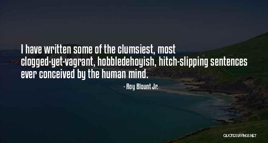 Roy Blount Jr. Quotes 1661847 Roy Blount Jr. Quotes 1661847