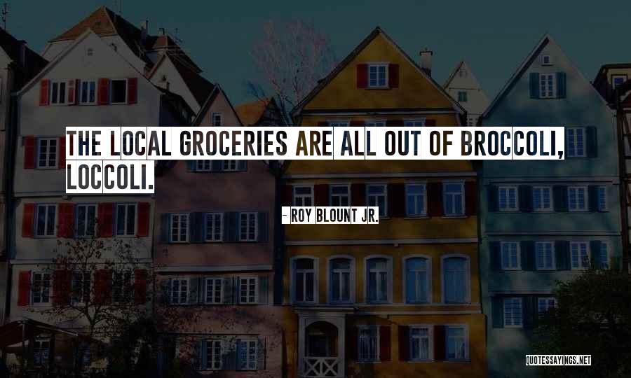 Roy Blount Jr. Quotes 414179 Roy Blount Jr. Quotes 414179